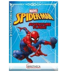 SPIDER-MAN. AVVENTURE FLASH! - I CAPOLAVORI