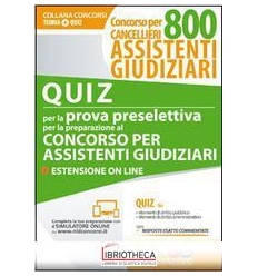 CONCORSO PER CANCELLIERI 800 ASSISTENTI GIUDIZIARI: