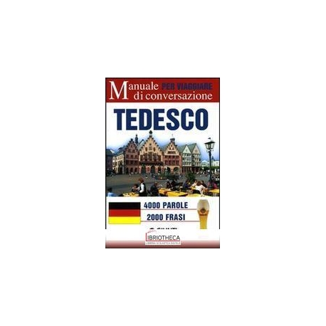 TEDESCO PER VIAGGIARE. MANUALE DI CONVERSAZIONE