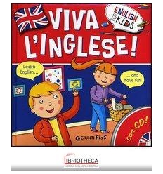 VIVA L'INGLESE! EDIZ. ILLUSTRATA. CON CD AUDIO