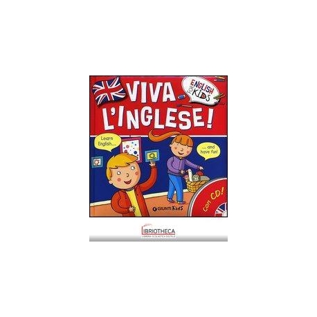 VIVA L'INGLESE! EDIZ. ILLUSTRATA. CON CD AUDIO