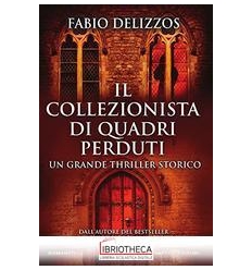 IL COLLEZIONISTA DI QUADRI PERDUTI