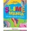 SLIME MANIA. CREA GIOCA E DIVERTITI CON GLI SLIME!