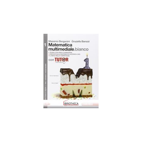 MATEMATICA MULTIMEDIALE.BIANCO 1 ED. MISTA