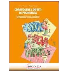 CORREGGERE I DIFETTI DI PRONUNCIA