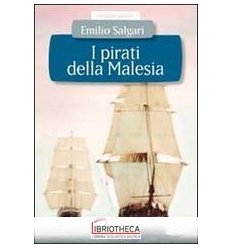 PIRATI DELLA MALESIA, I