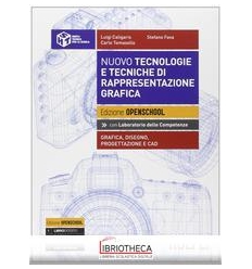 NUOVO TECNOLOGIE E TECNICHE DI RAPPRESENTAZIONE GRAFICA ED. MISTA