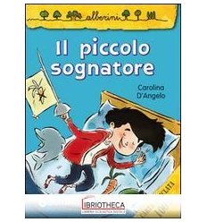 PICCOLO SOGNATORE (IL)