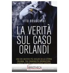 VERITA' SUL CASO ORLANDI