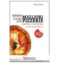 GUIDA ALLE MIGLIORI PIZZERIE NAPOLI E CAMPANIA