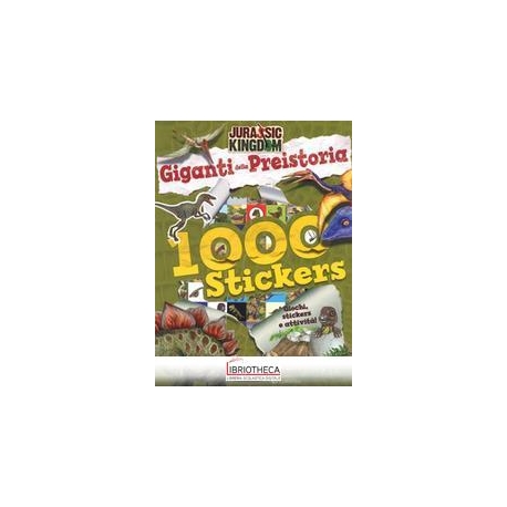 JURASSIC KINGDOM 1000 STICKERS - GIGANTI DELLA PREIS