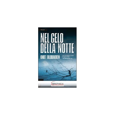 NEL GELO DELLA NOTTE