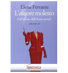 L'AMORE MOLESTO