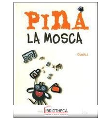 PINA LA MOSCA