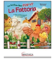 FATTORIA, LA - LIBRO POP UP 3D