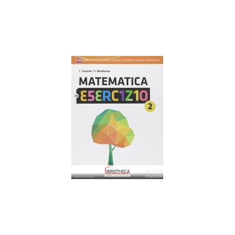 MATEMATICA IN ESERCIZIO 2 ED. MISTA