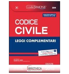 CODICE CIVILE 2015 LEGGI COMPLEMENTARI