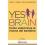 YES BRAIN. COME VALORIZZARE LE RISORSE DEL BAMBINO