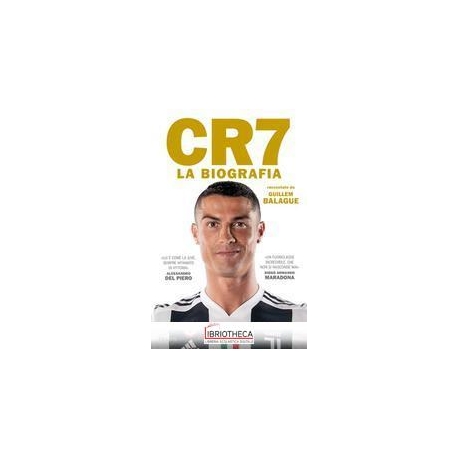 CR7. LA BIOGRAFIA