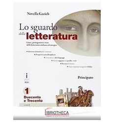 SGUARDO DELLA LETTERATURA 1 ED. MISTA