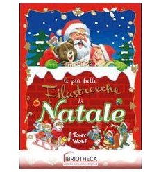 PIÙ BELLE FILASTROCCHE DI NATALE. EDIZ. ILLUSTRATA (