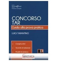 CONCORSO TAR - GUIDA ALLA PROVA PRATICA