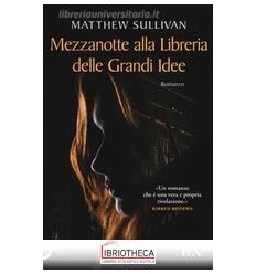 MEZZANOTTE ALLA LIBRERIA DELLE GRANDI IDEE