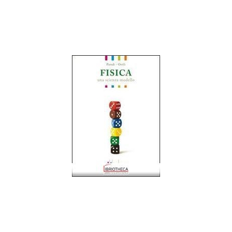 FISICA UNA SCIENZA MODELLO ED. ACTIVEBOOK 1