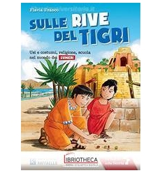 SULLE RIVE DEL TIGRI