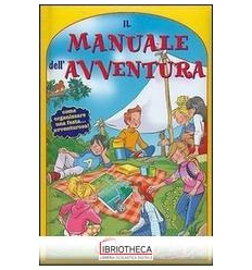 MANUALE DELL'AVVENTURA (IL)