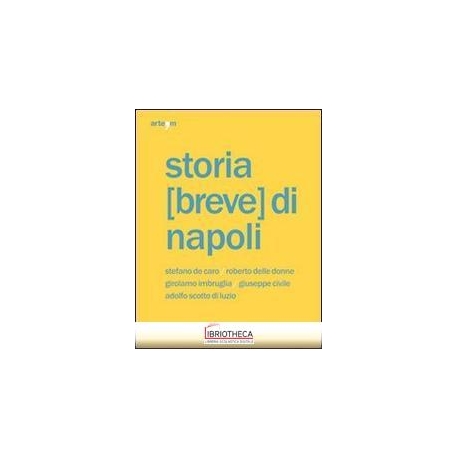 STORIA (BREVE) DI NAPOLI