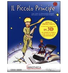 IL PICCOLO PRINCIPE - LIBRO CON LA REALTÀ AUMENTATA