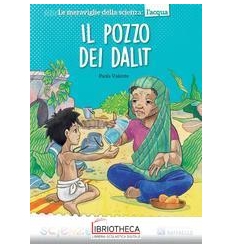 IL POZZO DEI DALIT - L'ACQUA