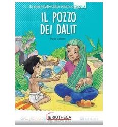 IL POZZO DEI DALIT - L'ACQUA