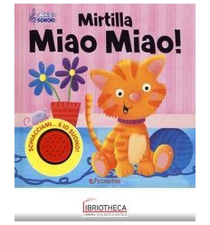 AMICI SONORI - MIRTILLO MIAO MIAO!