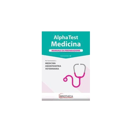 ALPHA TEST MEDICINA MANUALE DI PREPARAZIONE