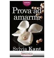 PROVA AD AMARMI