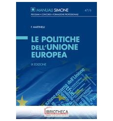 47/6 LE POLITICHE DELL'UNIONE EUROPEA