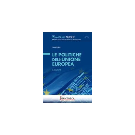 47/6 LE POLITICHE DELL'UNIONE EUROPEA