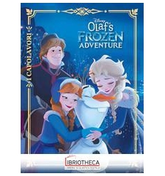 OLAF'S FROZEN ADVENTURE - I CAPOLAVORI