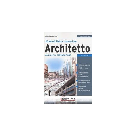 L'ESAME DI STATO E I CONCORSI PER ARCHITETTO. MANUAL