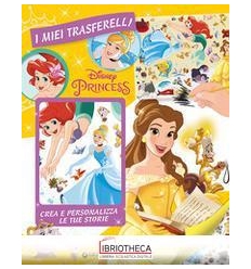 I MIEI TRASFERELLI - PRINCIPESSE