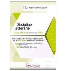 2 TFA. DISCIPLINE LETTERARIE. PROVA SCRITTA PER LE C