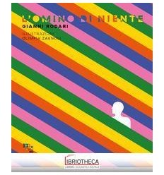 L'OMINO DI NIENTE. EDIZ. A COLORI