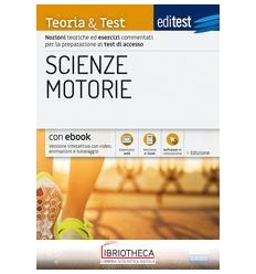 EDITEST. SCIENZE MOTORIE. TEORIA & TEST. NOZIONI TEO