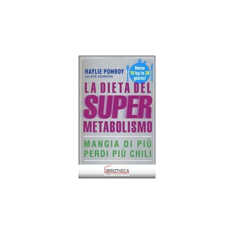 LA DIETA DEL SUPERMETABOLISMO