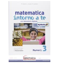 MATEMATICA INTORNO A TE ED. MYLAB 3 ED. MISTA