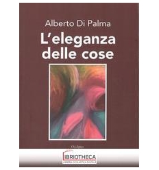 L'eleganza delle cose