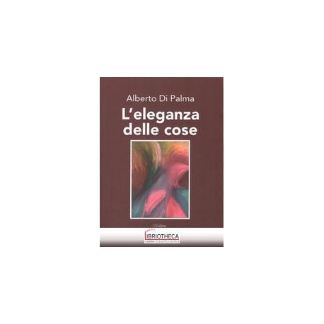 L'eleganza delle cose