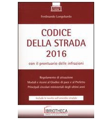 CODICE DELLA STRADA 2016